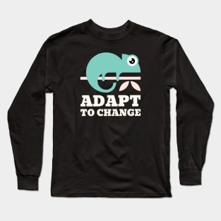 Chameleon Adapt to change Long Sleeve T-Shirt